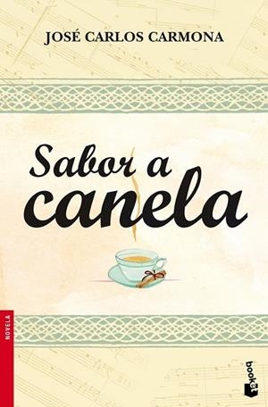 SABOR A CANELA | 9788408099406 | CARMONA, JOSE CARLOS | Llibreria Drac - Llibreria d'Olot | Comprar llibres en català i castellà online