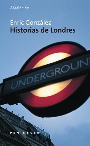 HISTORIAS DE LONDRES   -NO REIMPRESSIO- | 9788483072349 | GONZALEZ, ENRIC | Llibreria Drac - Llibreria d'Olot | Comprar llibres en català i castellà online