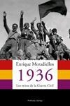 1936. LOS MITOS DE LA GUERRA CIVIL | 9788483076248 | MORADIELLOS, ENRIQUE | Llibreria Drac - Llibreria d'Olot | Comprar llibres en català i castellà online