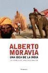 IDEA DE LA INDIA, UNA | 9788483077924 | MORAVIA, ALBERTO | Llibreria Drac - Librería de Olot | Comprar libros en catalán y castellano online