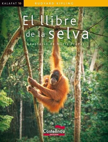 LLIBRE DE LA SELVA, EL | 9788498043136 | KIPLING, RUDYARD | Llibreria Drac - Librería de Olot | Comprar libros en catalán y castellano online