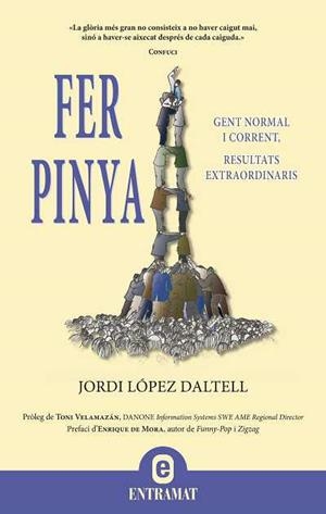 FER PINYA | 9788492920037 | LOPEZ DALTELL, JORDI | Llibreria Drac - Llibreria d'Olot | Comprar llibres en català i castellà online