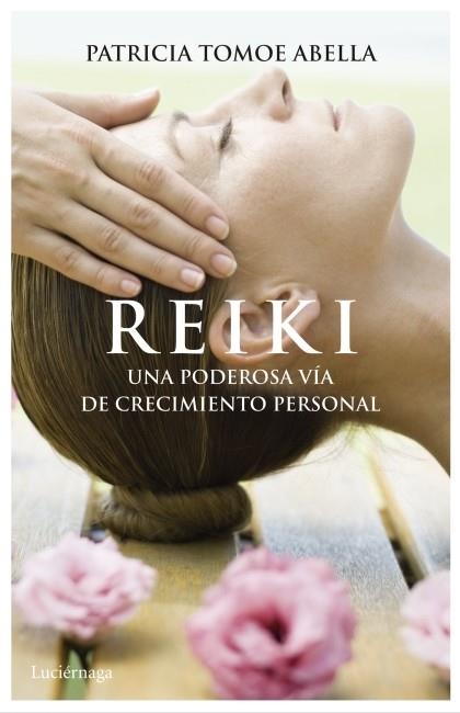 REIKI | 9788492545704 | ABELLA TOMOE, PATRICIA | Llibreria Drac - Librería de Olot | Comprar libros en catalán y castellano online