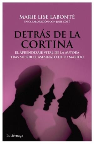 DETRAS DE LA CORTINA | 9788492545858 |  LABONTE, MARIE LISE | Llibreria Drac - Librería de Olot | Comprar libros en catalán y castellano online