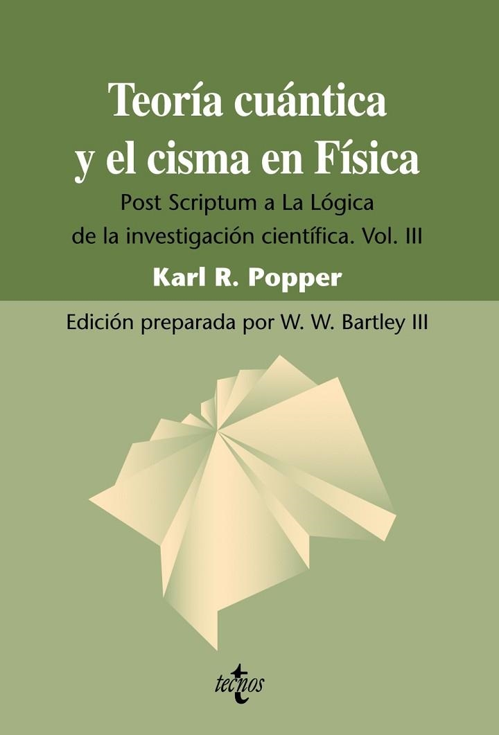 TEORIA CUANTICA Y EL CISMA EN FISICA | 9788430950720 | POPPER, KARL R. | Llibreria Drac - Llibreria d'Olot | Comprar llibres en català i castellà online