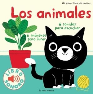 ANIMALES, LOS MI PRIMER LIBRO DE SONIDOS | 9788492766437 | DIVERSOS AUTORS/MARION BILLET | Llibreria Drac - Llibreria d'Olot | Comprar llibres en català i castellà online