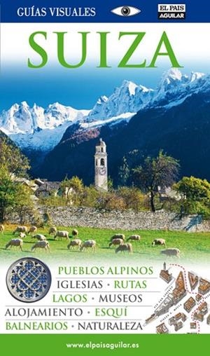 SUIZA 2010 (GUIAS VISUALES) | 9788403509238 | VARIOS AUTORES | Llibreria Drac - Llibreria d'Olot | Comprar llibres en català i castellà online