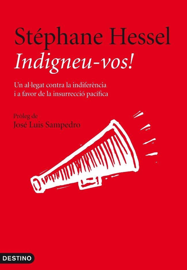 INDIGNEU-VOS | 9788497102025 | HESSEL, STEPHANE | Llibreria Drac - Llibreria d'Olot | Comprar llibres en català i castellà online