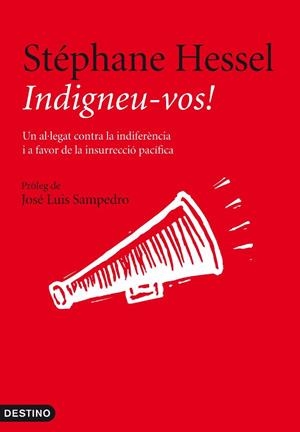 INDIGNEU-VOS | 9788497102025 | HESSEL, STEPHANE | Llibreria Drac - Llibreria d'Olot | Comprar llibres en català i castellà online