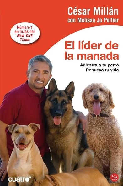 LIDER DE LA MANADA, EL | 9788466323277 | MILLAN, CESAR; PELTIER, MELISSA JO | Llibreria Drac - Llibreria d'Olot | Comprar llibres en català i castellà online