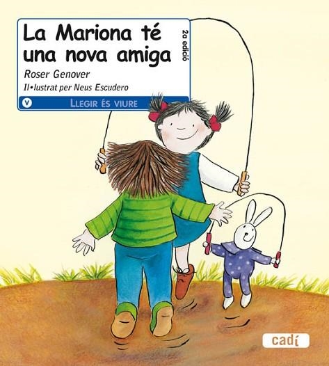 MARIONA TE UNA NOVA AMIGA, LA | 9788447440054 | GENOVER, ROSER | Llibreria Drac - Librería de Olot | Comprar libros en catalán y castellano online