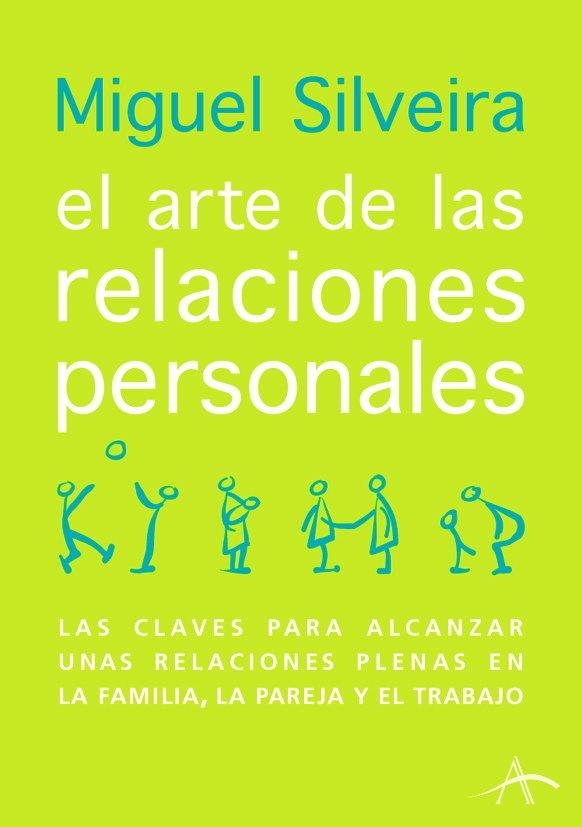 ARTE DE LAS RELACIONES PERSONALES, EL | 9788488730718 | SILVEIRA, MIGUEL | Llibreria Drac - Llibreria d'Olot | Comprar llibres en català i castellà online