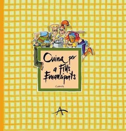 CUINA PER A FILLS EMANCIPATS | 9788484282556 | CARMETA | Llibreria Drac - Librería de Olot | Comprar libros en catalán y castellano online