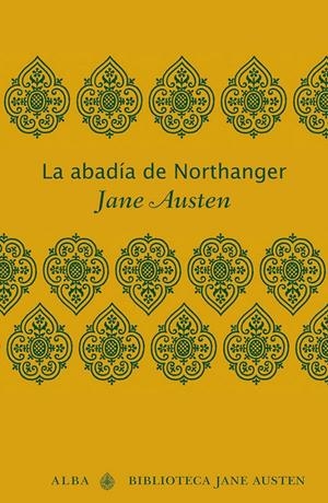 ABADIA DE NORTHANGER, LA | 9788484287629 | AUSTEN, JANE | Llibreria Drac - Llibreria d'Olot | Comprar llibres en català i castellà online