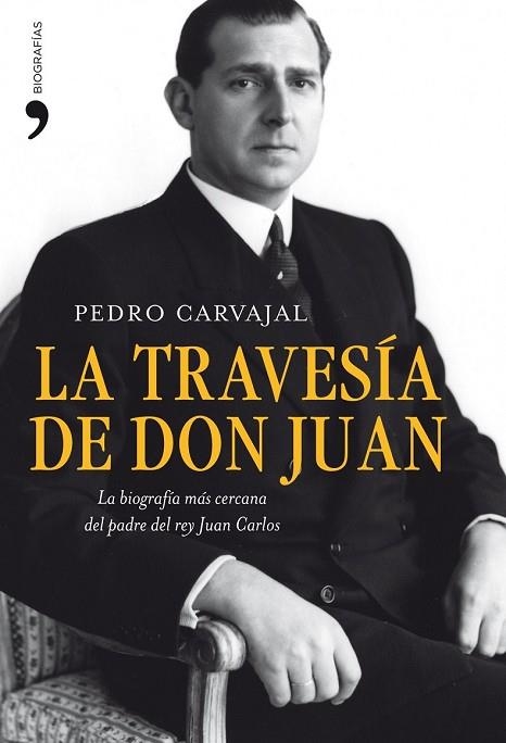 TRAVESIA DE DON JUAN, LA | 9788484609520 | CARVAJAL, PEDRO | Llibreria Drac - Llibreria d'Olot | Comprar llibres en català i castellà online