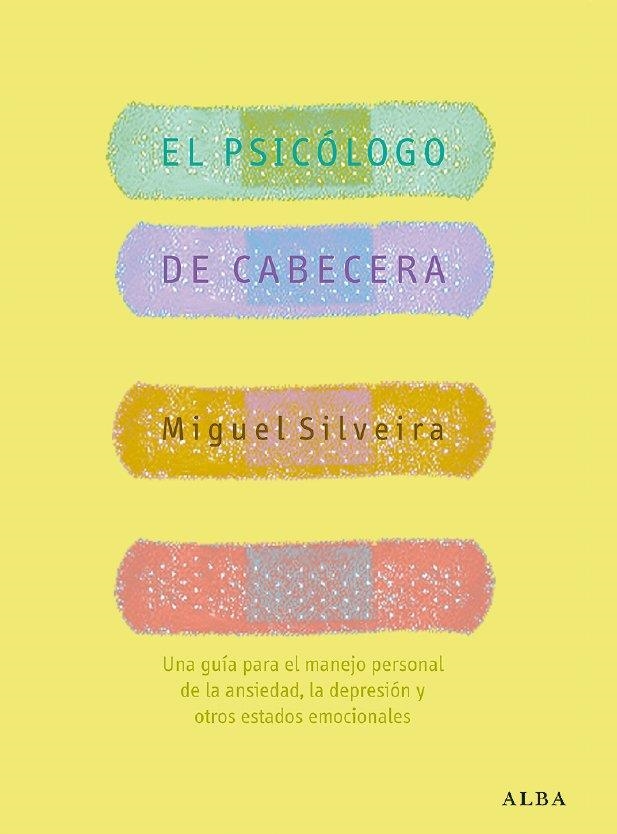 PSICOLOGO DE CABECERA, EL | 9788484283652 | SILVEIRA, MIGUEL | Llibreria Drac - Llibreria d'Olot | Comprar llibres en català i castellà online