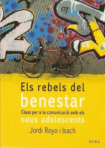 REBELS DEL BENESTAR, ELS | 9788484284208 | ROYO, JORDI | Llibreria Drac - Llibreria d'Olot | Comprar llibres en català i castellà online