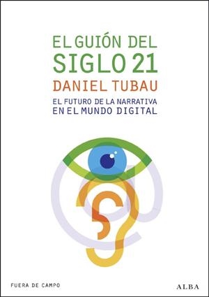 GUION DEL SIGLO 21, EL | 9788484286127 | TUBAU, DANIEL | Llibreria Drac - Llibreria d'Olot | Comprar llibres en català i castellà online