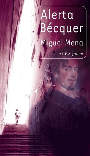 ALERTA BECQUER | 9788484286363 | MENA, MIGUEL | Llibreria Drac - Llibreria d'Olot | Comprar llibres en català i castellà online