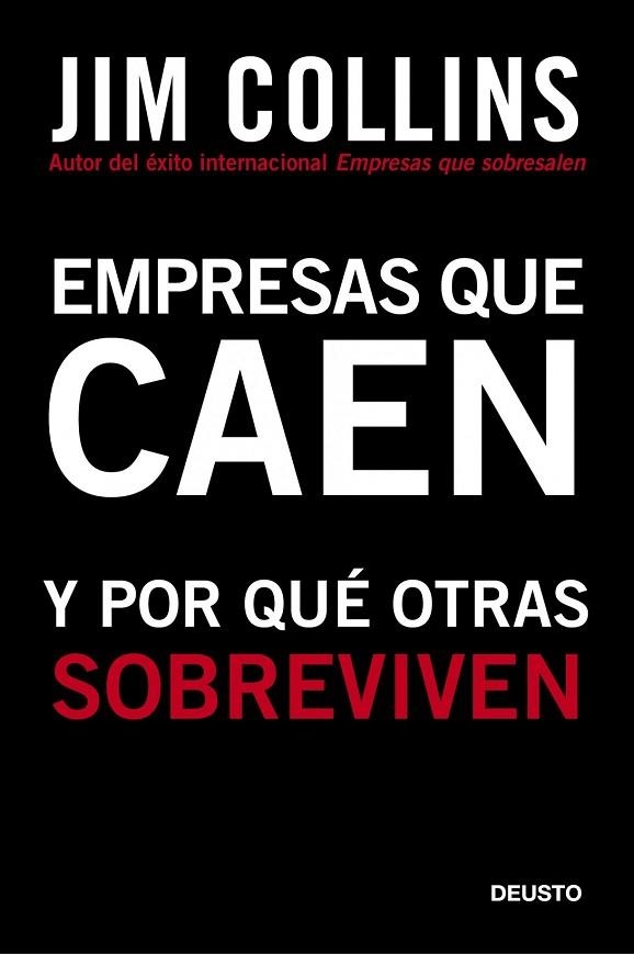 EMPRESAS QUE CAEN Y POR QUE OTRAS SOBREVIVEN | 9788423427963 | COLLINS, JIM | Llibreria Drac - Librería de Olot | Comprar libros en catalán y castellano online