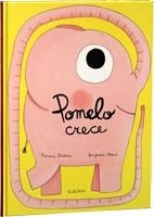 POMELO CRECE | 9788492750429 | BADESCU, RAMONA;CHAUD, BENJAMIN | Llibreria Drac - Llibreria d'Olot | Comprar llibres en català i castellà online