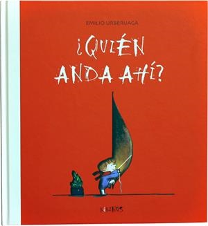 QUIEN ANDA AHI? | 9788492750399 | URBERUAGA, EMILIO | Llibreria Drac - Librería de Olot | Comprar libros en catalán y castellano online