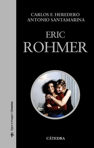 ERIC ROHMER | 9788437626994 | HEREDERO, CARLOS F.;SANTAMARINA, ANTONIO | Llibreria Drac - Llibreria d'Olot | Comprar llibres en català i castellà online