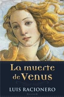 MUERTE DE VENUS, LA | 9788466646536 | RACIONERO, LUIS | Llibreria Drac - Llibreria d'Olot | Comprar llibres en català i castellà online