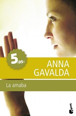 AMABA, LA | 9788432250972 | GAVALDA, ANNA | Llibreria Drac - Llibreria d'Olot | Comprar llibres en català i castellà online