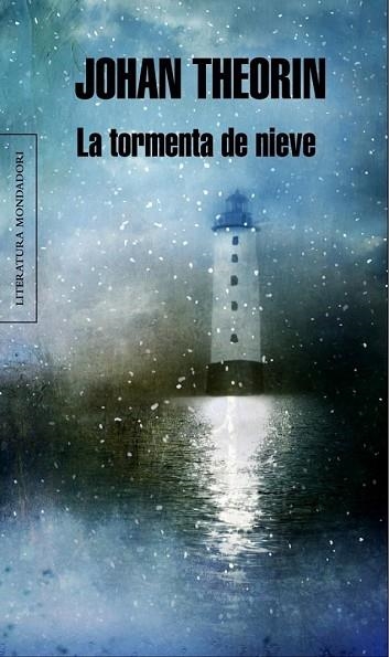 TORMENTA DE NIEVE, LA | 9788439723318 | THEORIN, JOHAN | Llibreria Drac - Llibreria d'Olot | Comprar llibres en català i castellà online