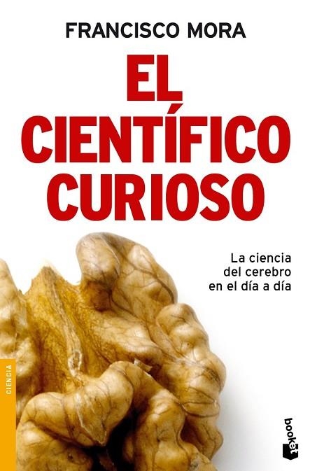 CIENTIFICO CURIOSO, EL | 9788484608493 | MORA, FRANCISCO | Llibreria Drac - Librería de Olot | Comprar libros en catalán y castellano online