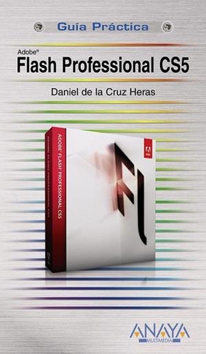 FLASH PROFESSIONAL CS5 | 9788441528390 | DE LA CRUZ, DANIEL | Llibreria Drac - Llibreria d'Olot | Comprar llibres en català i castellà online