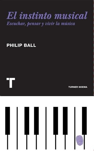 INSTINTO MUSICAL, EL | 9788475069241 | BALL, PHILIP | Llibreria Drac - Librería de Olot | Comprar libros en catalán y castellano online