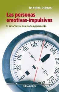 PERSONAS EMOTIVAS-IMPULSIVAS, LAS | 9788498426274 | QUINTANA, JOSÉ MARÍA | Llibreria Drac - Llibreria d'Olot | Comprar llibres en català i castellà online