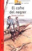 COFRE DEL NEGRER, EL | 9788466100007 | LORMAN, JOSEP | Llibreria Drac - Llibreria d'Olot | Comprar llibres en català i castellà online