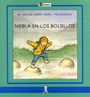 NIEBLA EN LOS BOLSILLOS | 9788424627812 | ALIBES I RIERA, M. DOLORS/ ESTRADA, PAU | Llibreria Drac - Llibreria d'Olot | Comprar llibres en català i castellà online