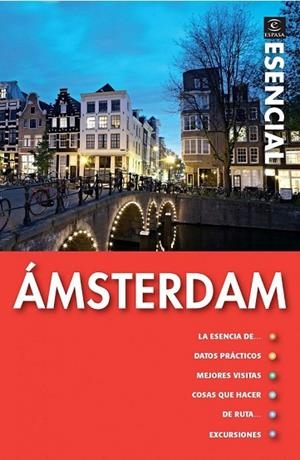 AMSTERDAM 2011 (GUIA ESENCIAL) | 9788467035230 | AA.VV. | Llibreria Drac - Llibreria d'Olot | Comprar llibres en català i castellà online