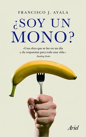 SOY UN MONO | 9788434469624 | AYALA, FRANCISCO J. | Llibreria Drac - Librería de Olot | Comprar libros en catalán y castellano online