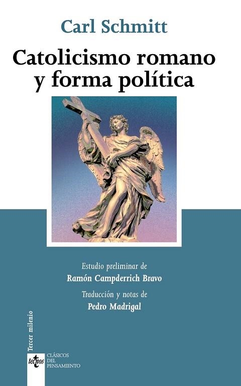 CATOLICISMO ROMANO Y FORMA POLITICA | 9788430952045 | SCHMITT, CARL | Llibreria Drac - Llibreria d'Olot | Comprar llibres en català i castellà online