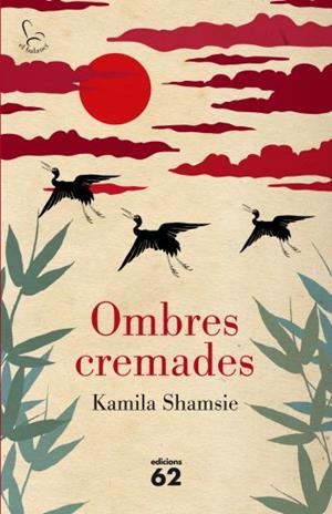 OMBRES CREMADES | 9788429767490 | SHAMSIE, KAMILA | Llibreria Drac - Librería de Olot | Comprar libros en catalán y castellano online