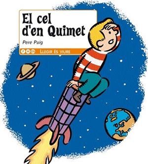 CEL D'EN QUIMET, EL | 9788447440160 | PUIG, PERE | Llibreria Drac - Librería de Olot | Comprar libros en catalán y castellano online