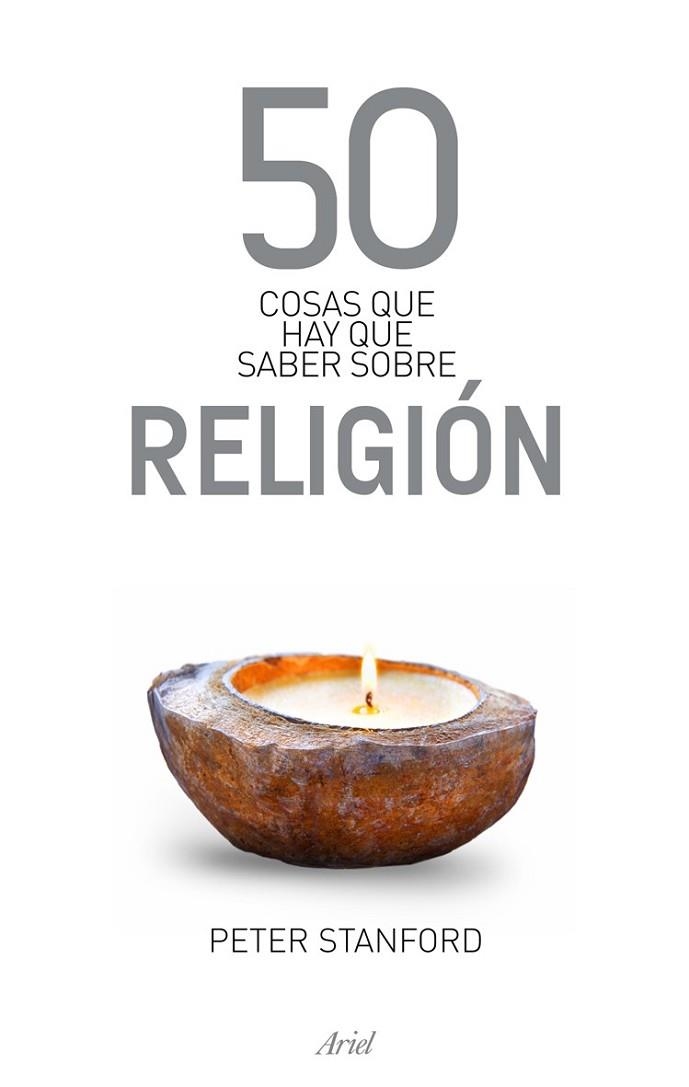 50 COSAS QUE HAY QUE SABER SOBRE RELIGION | 9788434469471 | STANFORD, PETER | Llibreria Drac - Llibreria d'Olot | Comprar llibres en català i castellà online