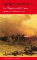 MONTAÑAS DE LA LUNA, LAS | 9788477026884 | BURTON, SIR RICHARD | Llibreria Drac - Llibreria d'Olot | Comprar llibres en català i castellà online