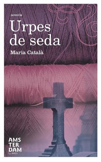 URPES DE SEDA | 9788492941315 | CATALA, MARIA | Llibreria Drac - Llibreria d'Olot | Comprar llibres en català i castellà online