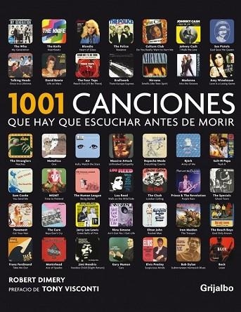 1001 CANCIONES QUE HAY QUE ESCUCHAR ANTES DE MORIR | 9788425346170 | DIMERY, ROBERT; VISCONTI, TONY | Llibreria Drac - Llibreria d'Olot | Comprar llibres en català i castellà online