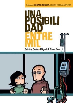 POSIBILIDAD ENTRE MIL, UNA | 9788496722897 | DURAN, CRISTINA;GINER, MIGUEL A | Llibreria Drac - Llibreria d'Olot | Comprar llibres en català i castellà online