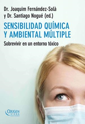 SENSIBILIDAD QUIMICA Y AMBIENTAL MULTIPLE | 9788483305492 | FERNANDEZ-SOLA, JOAQUIN;NOGUE, SANTIAGO | Llibreria Drac - Llibreria d'Olot | Comprar llibres en català i castellà online