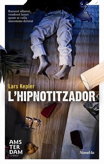 HIPNOTITZADOR, L' | 9788493809584 | KEPLER, LARS | Llibreria Drac - Librería de Olot | Comprar libros en catalán y castellano online