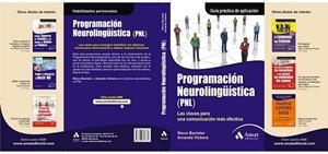 PROGRAMACION NEUROLINGUISTICA PNL | 9788497353779 | BAVISTER, STEVE;VICKERS, AMANDA | Llibreria Drac - Llibreria d'Olot | Comprar llibres en català i castellà online