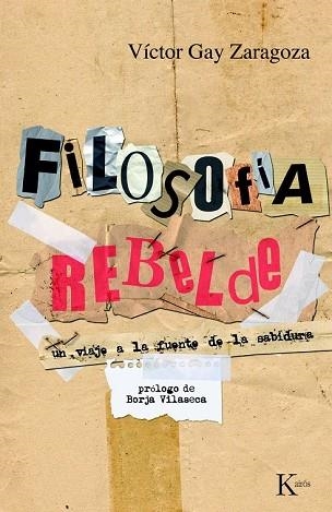 FILOSOFIA REBELDE | 9788472457911 | GAY, VICTOR | Llibreria Drac - Llibreria d'Olot | Comprar llibres en català i castellà online